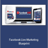 Kim Garst - Facebook Live Marketing Blueprint