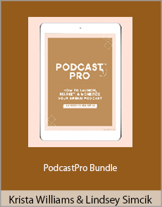 Krista Williams And Lindsey Simcik - PodcastPro Bundle