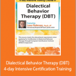 Lane Pederson - Dialectical Behavior Therapy (DBT) - 4-day Intensive Certification Training