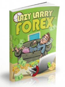 Lazy Larry Forex