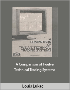 Louis Lukac - A Comparison of Twelve Technical Trading Systems