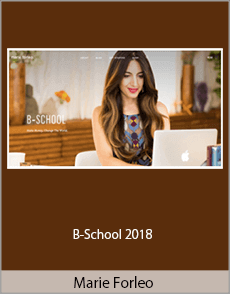 Marie Forleo - B-School 2018