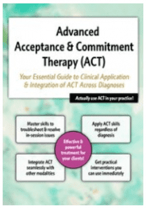 Michael C. May - 2-Day Advanced Acceptance And Commitment Therapy - Your Essential Guide to Clinical Application And Integration of ACT Across Diagnoses