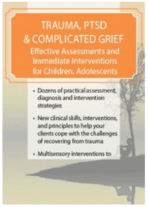 Michael Prokop - Trauma, PTSD And Complicated Grief - Effective Assessments and Immediate Interventions for Children, Adolescents and Adults