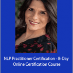 Michele Guzy - NLP Practitioner Certification - 8-Day Online Certification Course