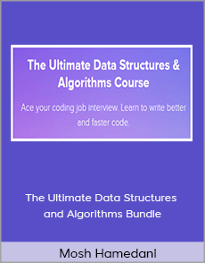 Mosh Hamedani - The Ultimate Data Structures and Algorithms Bundle