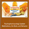 N. Bradley Keele - Psychopharmacology Update - Medications, the Brain, and Behavior