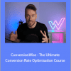 Oliver Kenyon - ConversionWise - The Ultimate Conversion Rate Optimisation Course