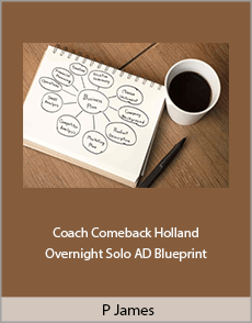 P. James “Coach Comeback” Holland - Overnight Solo AD Blueprint