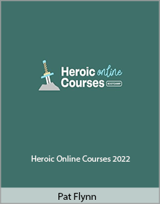 Pat Flynn - Heroic Online Courses 2022