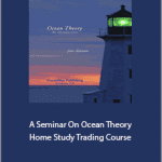 Pat Raffalovich - A Seminar On Ocean Theory Home Study Trading Course