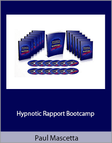 Paul Mascetta - Hypnotic Rapport Bootcamp