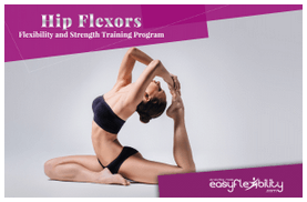 Paul Zaichik - Easy Flexibility - Hip Flexors Flexibility