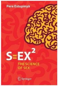 Pere Estupinyà - S=EX² - The Science of Sex