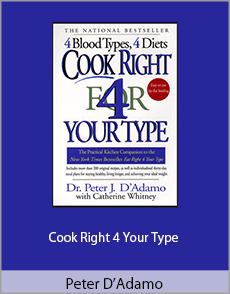 Peter D’Adamo - Cook Right 4 Your Type