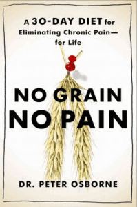 Peter Osborne - No Grain - No Pain - A 30-Day Diet for Eliminating the Root Cause of Chronic Pain