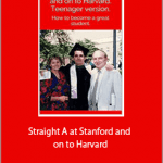 Peter Rogers - Straight A at Stanford and on to Harvard