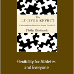 Phil Wharton - Flexibility for Athletes and Everyone