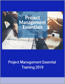 Project Management Essential Training 2019