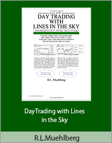 R.L.Muehlberg - DayTrading with Lines in the Sky