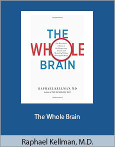 Raphael Kellman - The Whole Brain