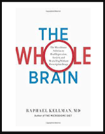 Raphael Kellman, M.D. - The Whole Brain