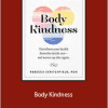 Rebecca Scritchfield - Body Kindness