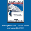 Reinhold Messner - Moving Mountains - Lessons on Life and Leadership (2001)