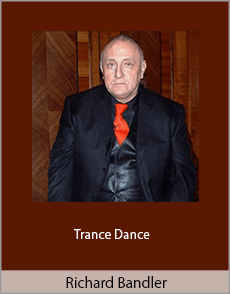 Richard Bandler - Trance Dance