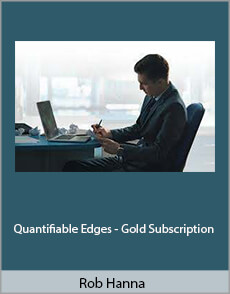 Rob Hanna - Quantifiable Edges - Gold Subscription