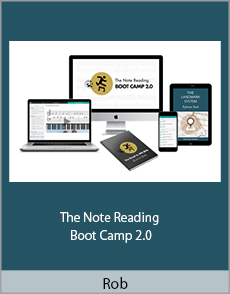 Rob - The Note Reading Boot Camp 2.0