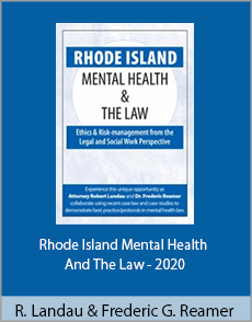 Robert Landau And Frederic G. Reamer - Rhode Island Mental Health And The Law - 2020