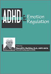 Russell A. Barkley - ADHD Emotion Regulation