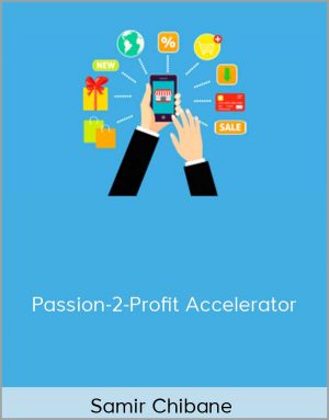 Samir Chibane - Passion-2-Profit Accelerator