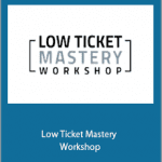 Scott Oldford - Low Ticket Mastery Workshop