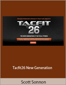 Scott Sonnon - Tacfit26 New Generation