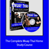 Scott Sullivan - The Complete Muay Thai Home Study Course