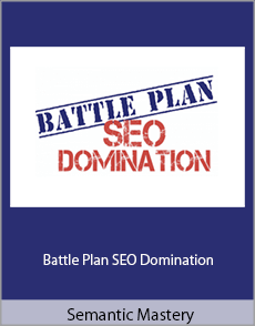 Semantic Mastery - Battle Plan SEO Domination