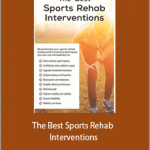 Shaun Goulbourne - The Best Sports Rehab Interventions