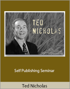 Ted Nicholas - Self Publishing Seminar