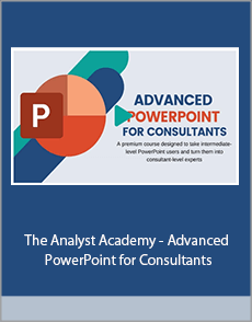 The Analyst Academy - Advanced PowerPoint for Consultants