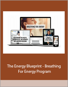 The Energy Blueprint - Breathing For Energy Program