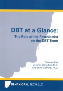 The Role of the Psychiatrist on the DBT Team