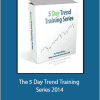 Timon Weller - The 5 Day Trend Training Series 2014