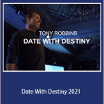 Tony Robbins - Date With Destiny 2021