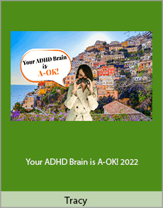 Tracy - Your ADHD Brain is A-OK! 2022