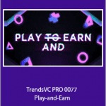 TrendsVC PRO 0077 - Play-and-Earn