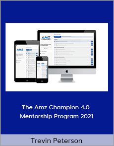 Trevin Peterson - The Amz Champion 4.0 Mentorship Program 2021