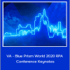 VA - Blue Prism World 2020 RPA Conference Keynotes