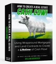 William Bronchick - Create a Cash Cow Using Wraps 2021